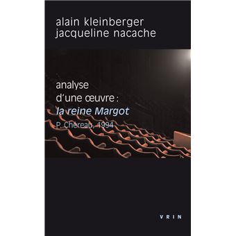 La Reine Margot (P.Chéreau, 1994)