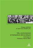 Ville, environnement et transactions démocratiques