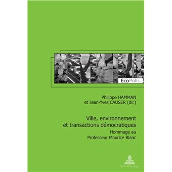 Ville, environnement et transactions démocratiques