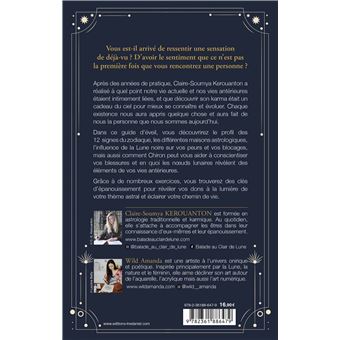 ASTRO KARMA - Guide d'éveil pour connaître ses vies antérieures et son chemin de vie grâce à l'astro