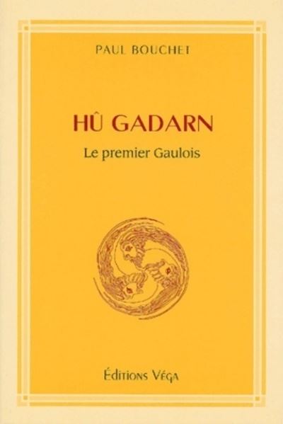 Hu-Gadarn le premier gaulois