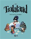 Tralaland, Tome 02