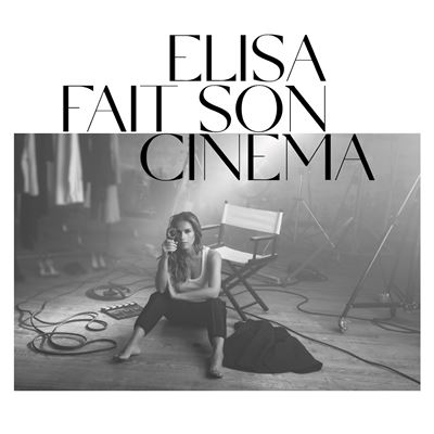 Elisa fait son cinéma - Elisa Tovati - CD album - Précommande & date de  sortie | fnac