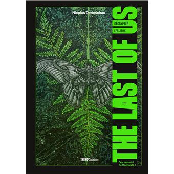 Décrypter les jeux The Last of Us