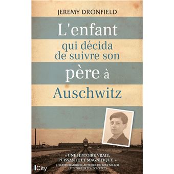 L'enfant qui décida de suivre son père à Auschwitz