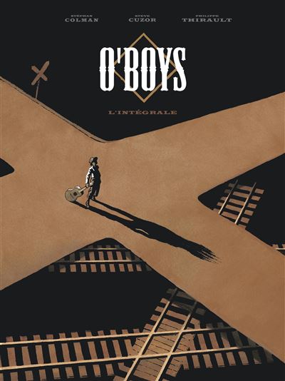 O'Boys - O'Boys - Intégrale complète
