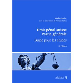 DROIT PENAL SUISSE - PARTIE GENERALE 3E ED (PRINTPLUS)