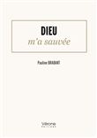 Dieu m'a sauvée