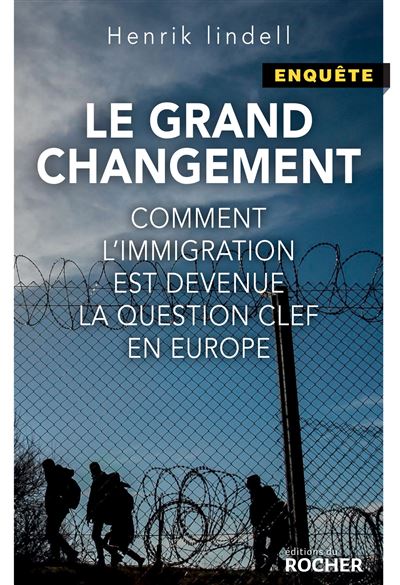 Le grand changement comment l'immigration est devenue