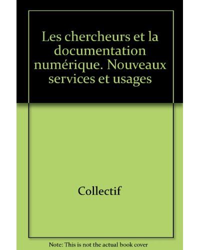 Les chercheurs et la documentation numérique