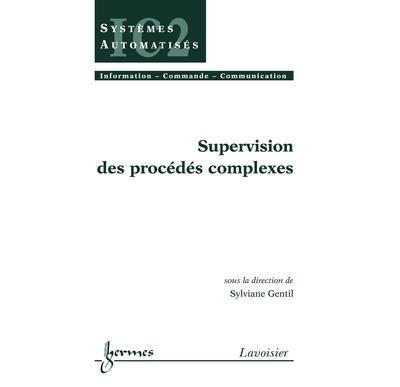 Supervision des procedes complexes traite ic2 serie systemes