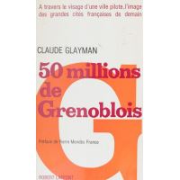 50 millions de Grenoblois