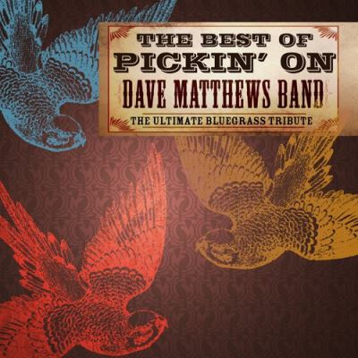 Best of pickin on dave matthew