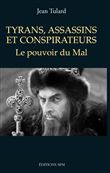 Tyrans, assassins et conspirateurs