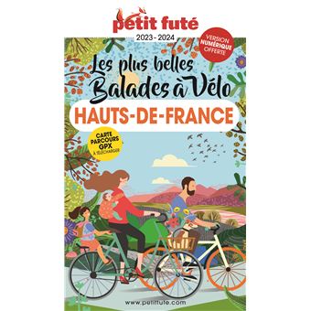 Guide Balades à vélo Hauts-de-France 2023 Petit Futé