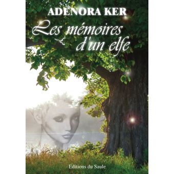Les mémoires d'un elfe