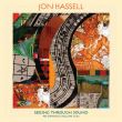 Seeing Through Sound Pentimento Volume Two