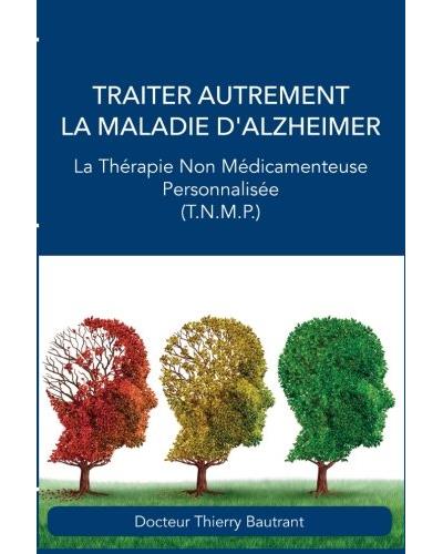 Traiter autrement la maladie d'Alzheimer
