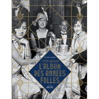 Côte basque, l'album des Années folles