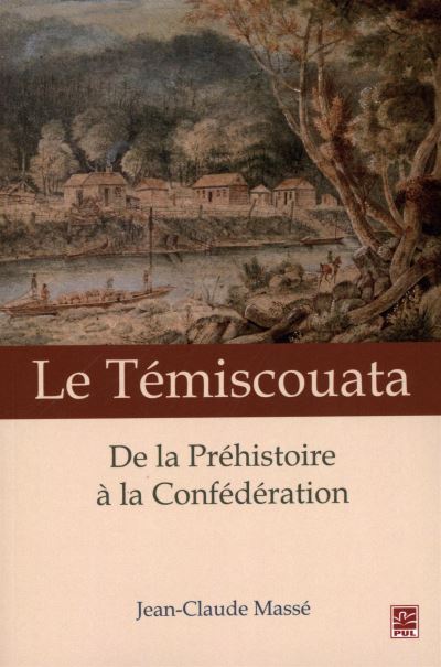 Le temiscouata et son portage des origines a la confederatio