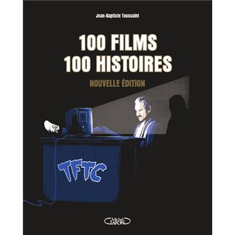 100 films, 100 histoires - Nouvelle édition