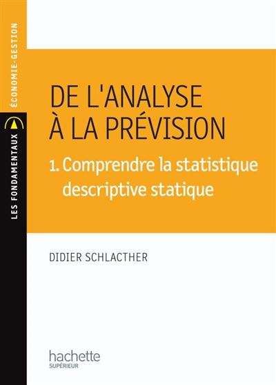 De l'analyse à la prévision