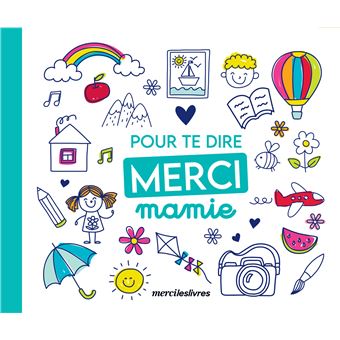 Pour te dire merci... Mamie