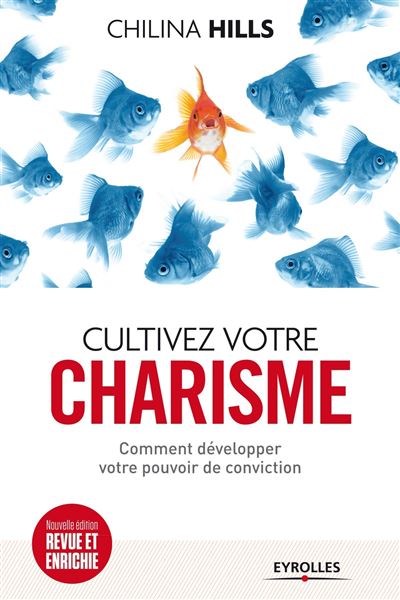Cultivez votre charisme - Chilina Hills - broché