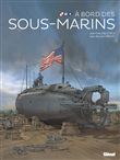 A bord des sous-marins