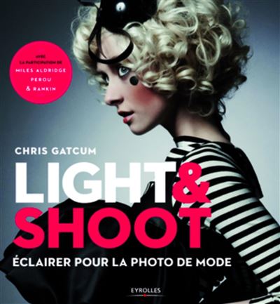 Light & shoot, éclairer pour la photo de mode