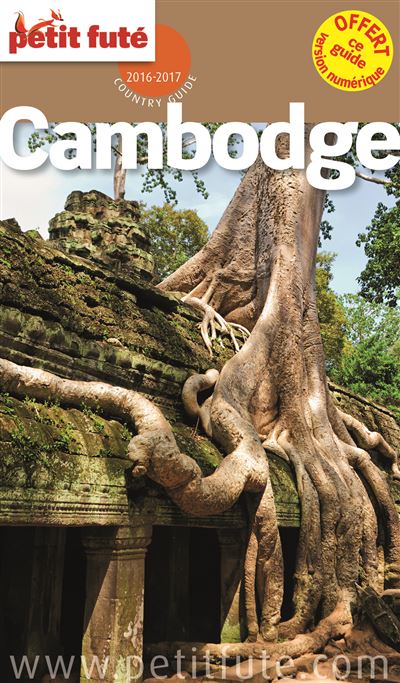 Cambodge 2016-2017 petit fute