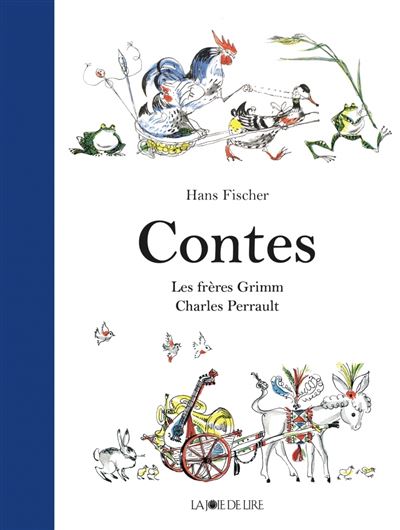 Contes - les freres grimm - charles perrault - Jacob Grimm - cartonné