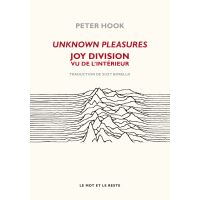 Unknown pleasures - joy division vu de l'interieur