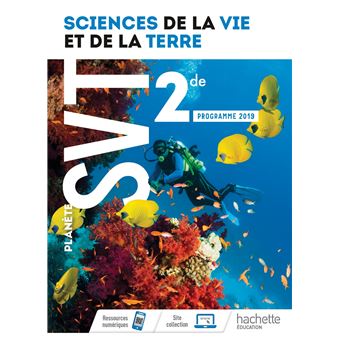 Planète SVT 2nde - Livre Élève