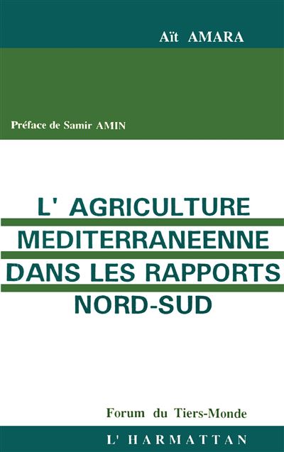 Agriculture mediterraneenne dans les rapports nord-sud