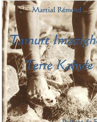 Livret 'Au Cœur Du Pays Kabyle' Par Martial Remond – Référence FD00000017