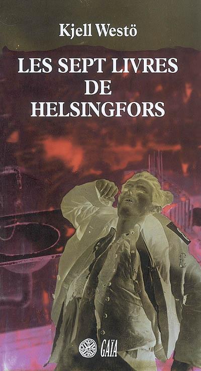 Les sept livres d'Helsingfors