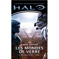 Halo, La Trilogie Kilo 5, T1 : Les Mondes de verre
