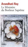 Le Ministère du Bonheur Suprême -- Arundhati Roy;Irène Margit
