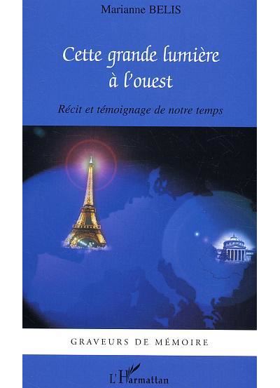 Cette grande lumière à l'Ouest