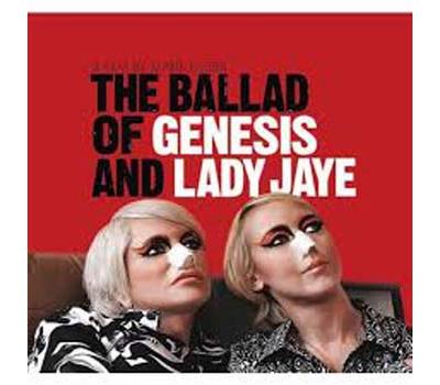 BALLAD OF GENESIS & LADY JAYE