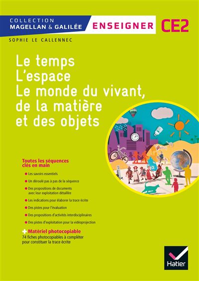 Magellan et Galilée Enseigner Questionner le monde CE2