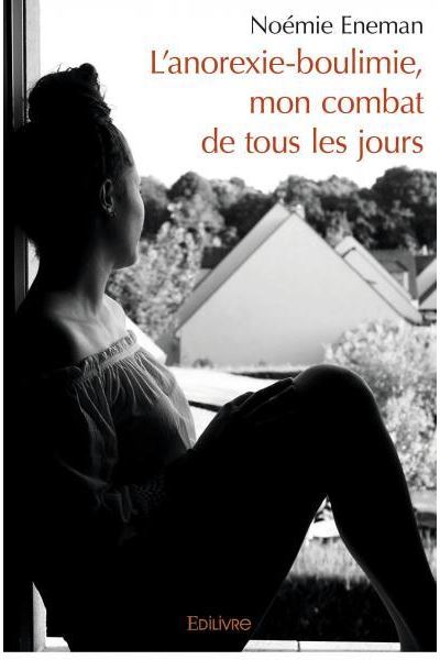 L'anorexie-boulimie, mon combat de tous les jours
