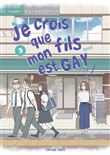 Je crois que mon fils est gay - Tome 3