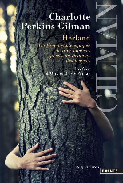 Herland - Ou l'incroyable équipée de trois hommes piégés au royaume des femmes
