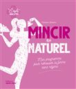 Mincir au naturel