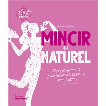 Mincir au naturel