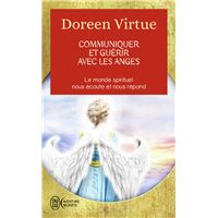 Communiquer et guérir avec les anges