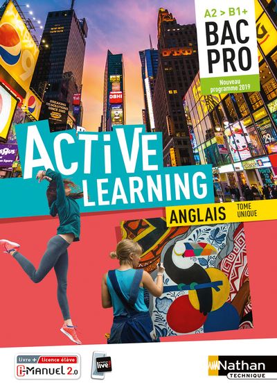Active Learning Anglais Bac Pro A2>B1+ Tome unique - Livre + Licence élève 2019