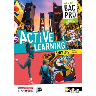 Active Learning Anglais Bac Pro A2>B1+ Tome unique - Livre + Licence élève 2019